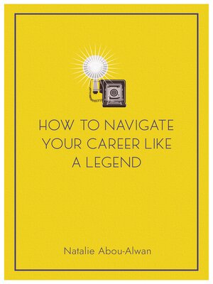 cover image of How to Navigate Your Career Like a Legend